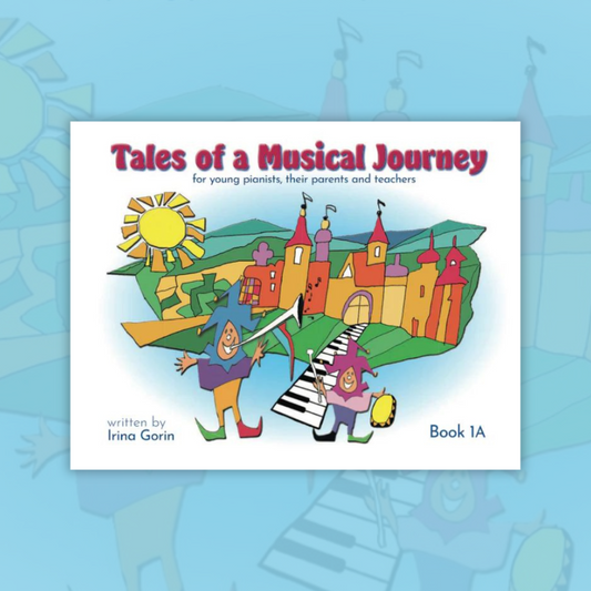 Tales of a Musical Journey -English - Piano Lesson Book 1A