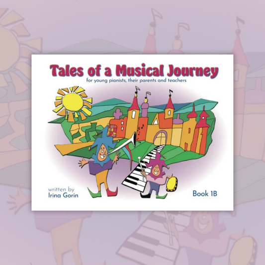 Tales of a Musical Journey - English -Piano Lesson Book 1B